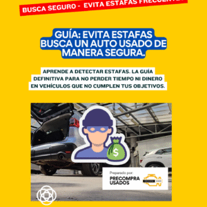 Guía Anti-Estafas: Pasos para Buscar tu Auto Usado